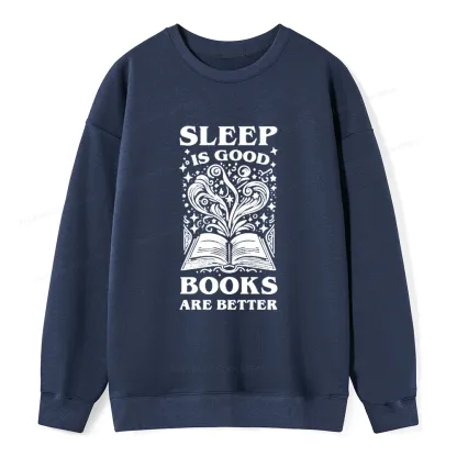 Pagewings Sleep is Good Books are Better Unisex Classic Sweatshirt