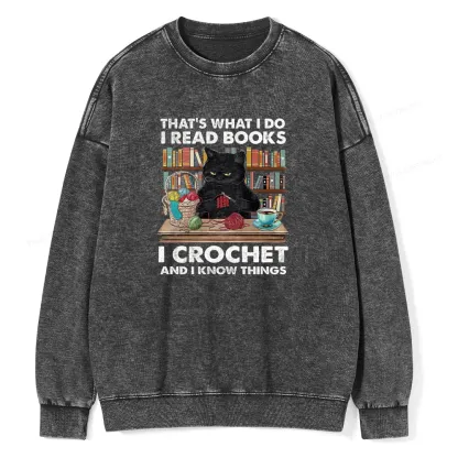 Pagewings I Read Books I Crochet And I Know Things Unisex Washed Sweatshirt