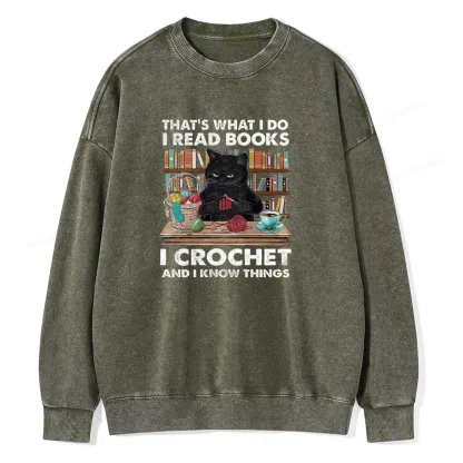 Pagewings I Read Books I Crochet And I Know Things Unisex Washed Sweatshirt