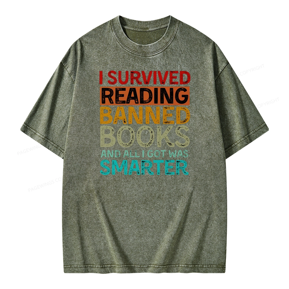 Pagewings I Survived Reading Banned Books And All I Got Was Smarter Unisex Washed T-shirt