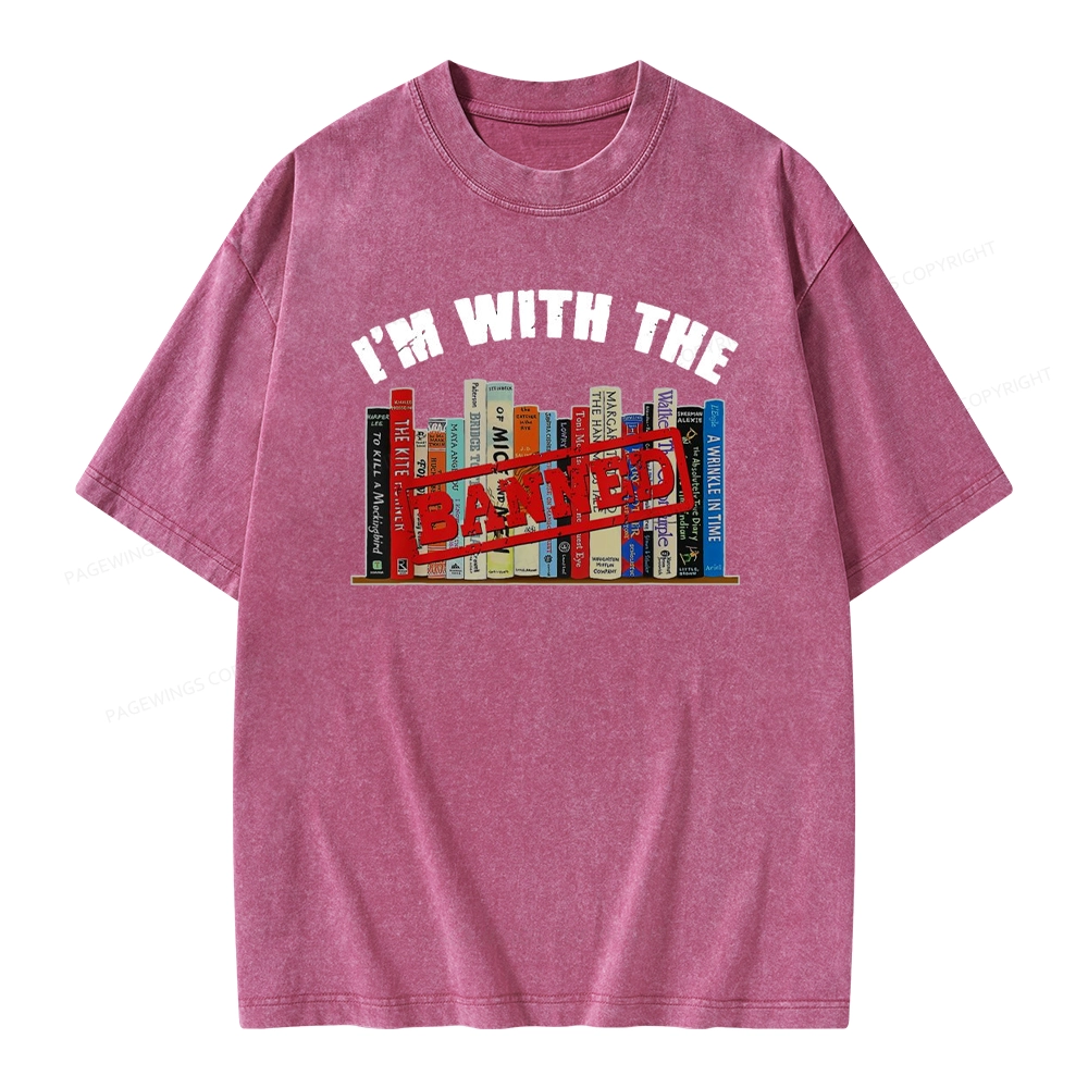 Pagewings I'm With The Banned Funny Book Unisex Washed T-shirt