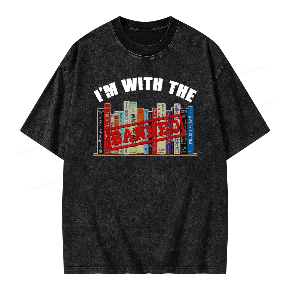 Pagewings I'm With The Banned Funny Book Unisex Washed T-shirt