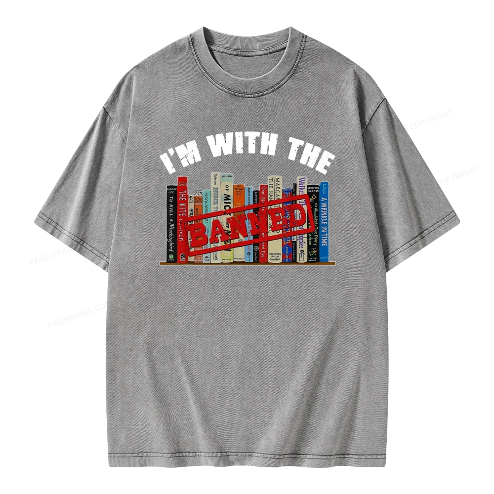 Pagewings I'm With The Banned Funny Book Unisex Washed T-shirt