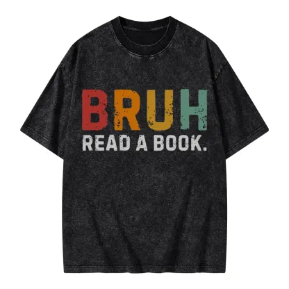 Pagewings Read A Book Bruh Unisex Washed T-shirt