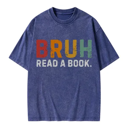 Pagewings Read A Book Bruh Unisex Washed T-shirt
