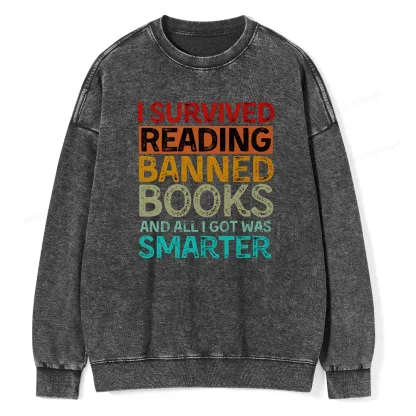 Pagewings I Survived Reading Banned Books And All I Got Was Smarter Unisex Washed Sweatshirt
