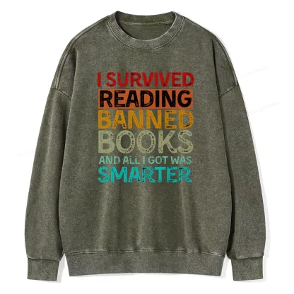 Pagewings I Survived Reading Banned Books And All I Got Was Smarter Unisex Washed Sweatshirt