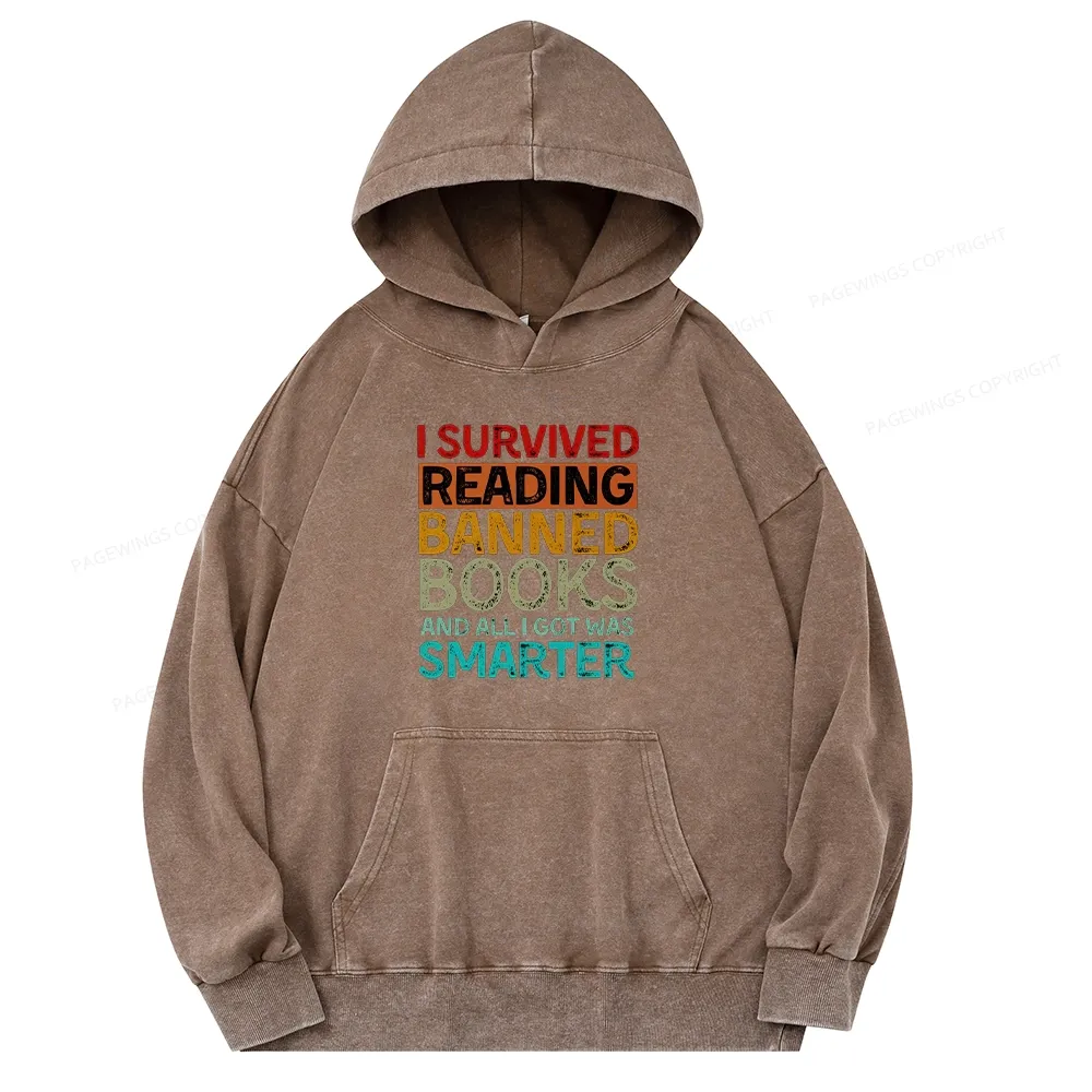 Pagewings I Survived Reading Banned Books And All I Got Was Smarter Unisex Washed Hoodie