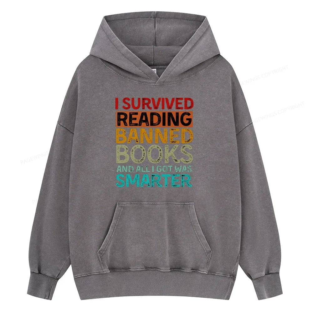 Pagewings I Survived Reading Banned Books And All I Got Was Smarter Unisex Washed Hoodie