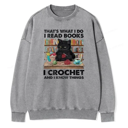Pagewings I Read Books I Crochet And I Know Things Unisex Washed Sweatshirt