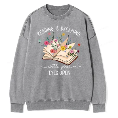 Pagewings Reading Is Dreaming With Your Eyes Open Unisex Washed Sweatshirt
