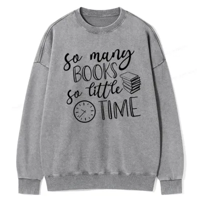 Pagewings So Many Books So Little Time Unisex Washed Sweatshirt
