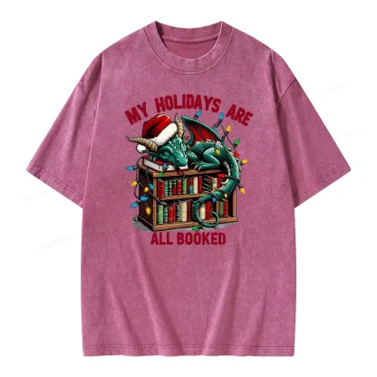 Pagewings Christmas Dragon My Holidays Are All Booked Unisex Washed T-shirt