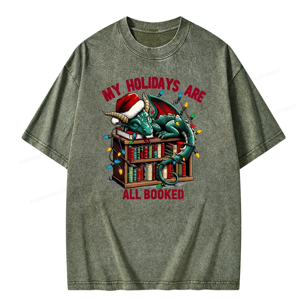 Pagewings Christmas Dragon My Holidays Are All Booked Unisex Washed T-shirt