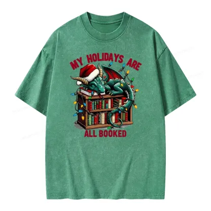 Pagewings Christmas Dragon My Holidays Are All Booked Unisex Washed T-shirt