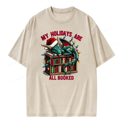 Pagewings Christmas Dragon My Holidays Are All Booked Unisex Washed T-shirt