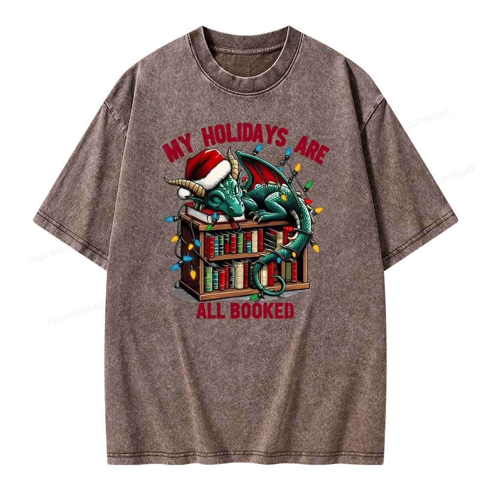 Pagewings Christmas Dragon My Holidays Are All Booked Unisex Washed T-shirt