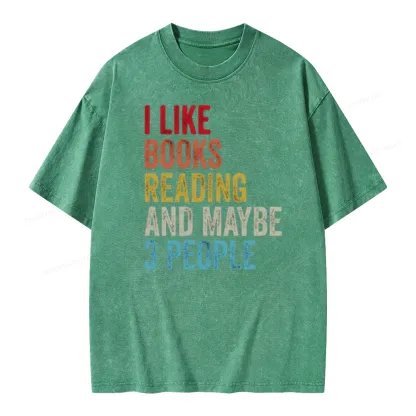 Pagewings I Like Books Reading And Maybe Three People Unisex Washed T-shirt