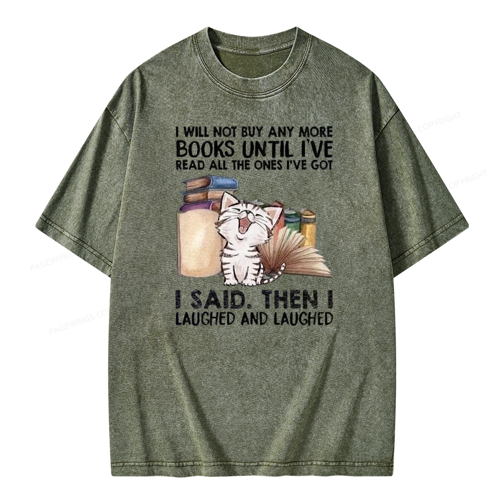 Pagewings I Will Not Buy Any More Books Unisex Washed T-shirt