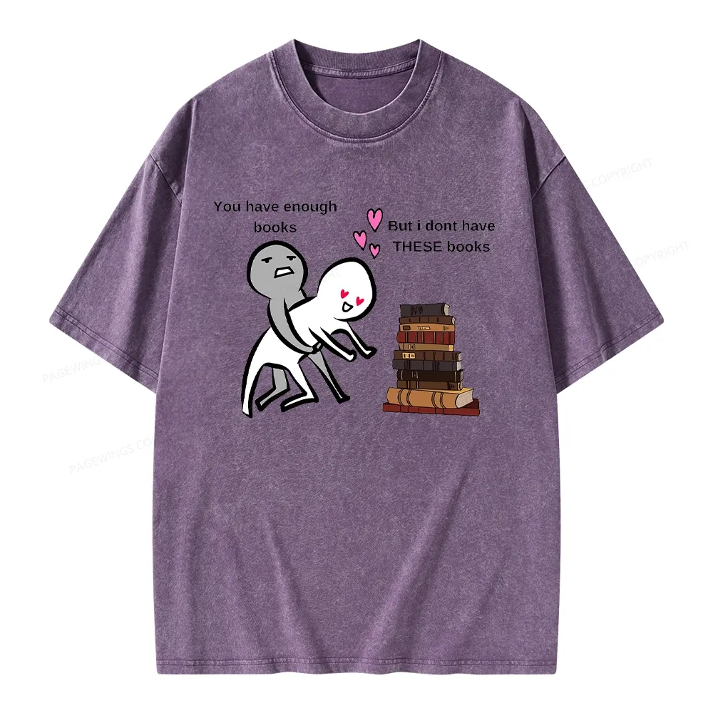 Pagewings Emotionally Attached To Fictional Characters Unisex Washed T