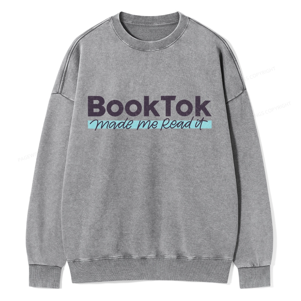 Pagewings Booktok Made Me Read It Unisex Washed Sweatshirt