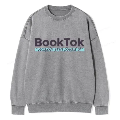 Pagewings Booktok Made Me Read It Unisex Washed Sweatshirt