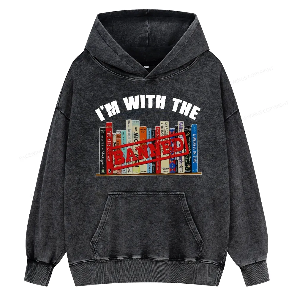 Pagewings I'm With The Banned Funny Book Unisex Washed Hoodie