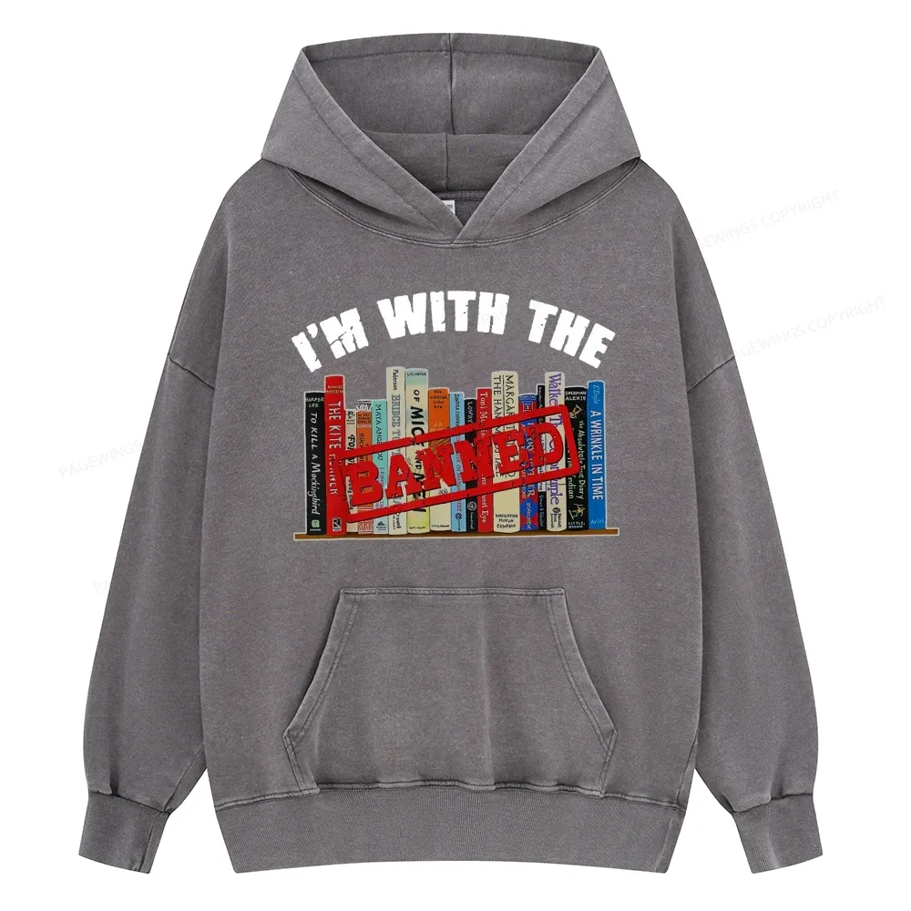 Pagewings I'm With The Banned Funny Book Unisex Washed Hoodie