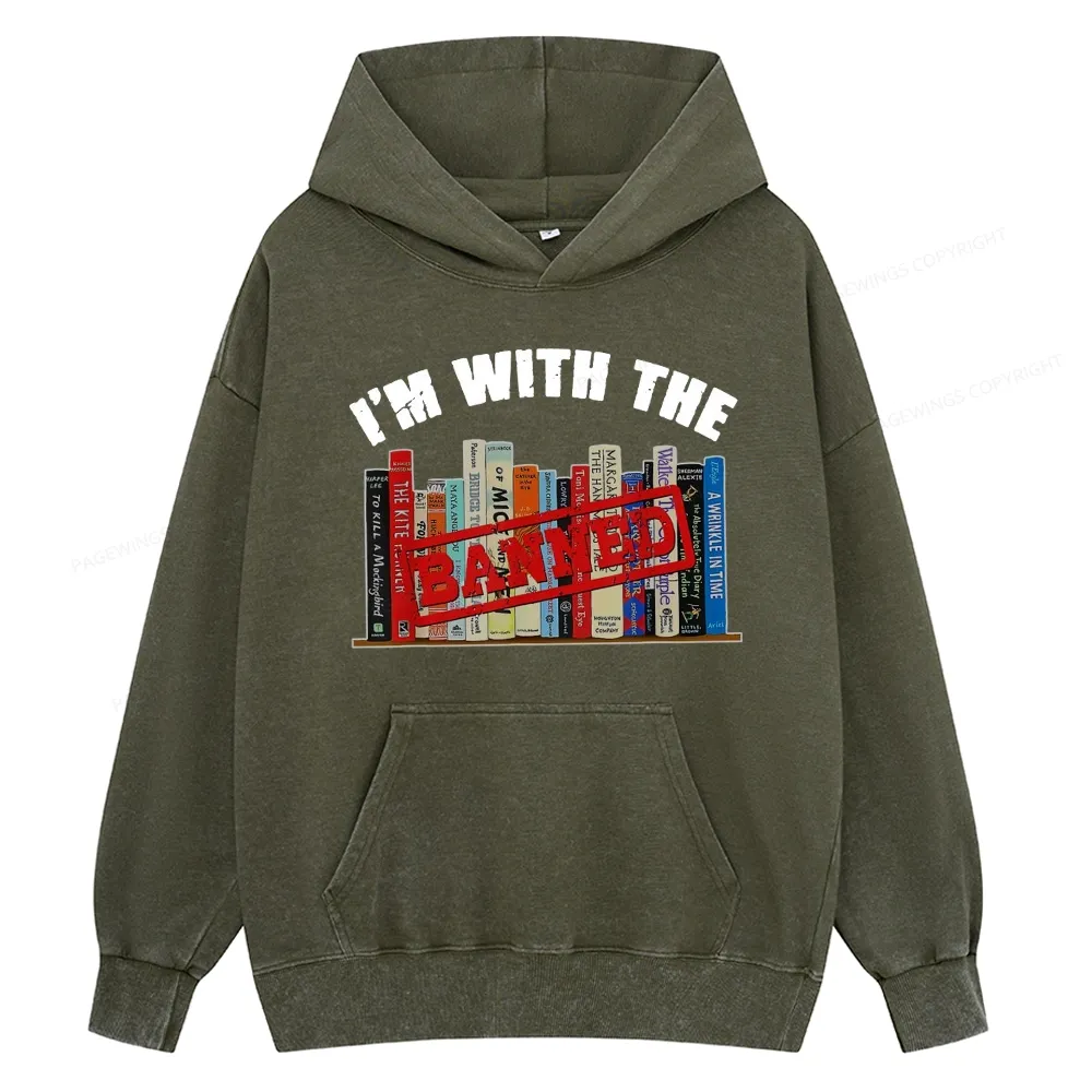 Pagewings I'm With The Banned Funny Book Unisex Washed Hoodie