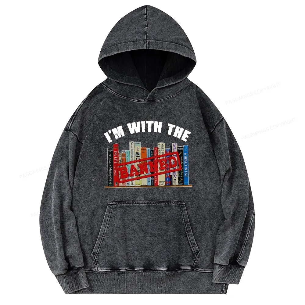 Pagewings I'm With The Banned Funny Book Unisex Washed Hoodie