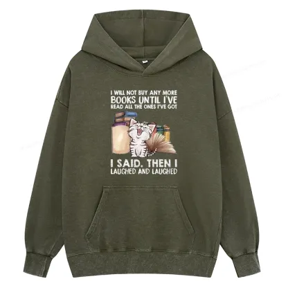 Pagewings I Will Not Buy Any More Books Unisex Washed Hoodie