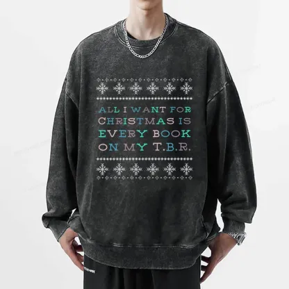 Pagewings All I Want For Christmas Is Every Book On My TBR Unisex Washed Sweatshirt