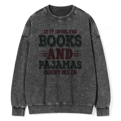 Pagewings Book And Pajamas Reading Lover Unisex Washed Sweatshirt