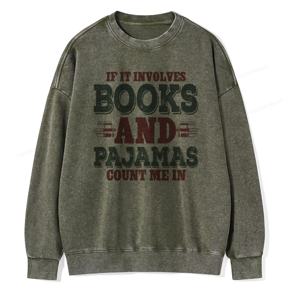Pagewings Book And Pajamas Reading Lover Unisex Washed Sweatshirt