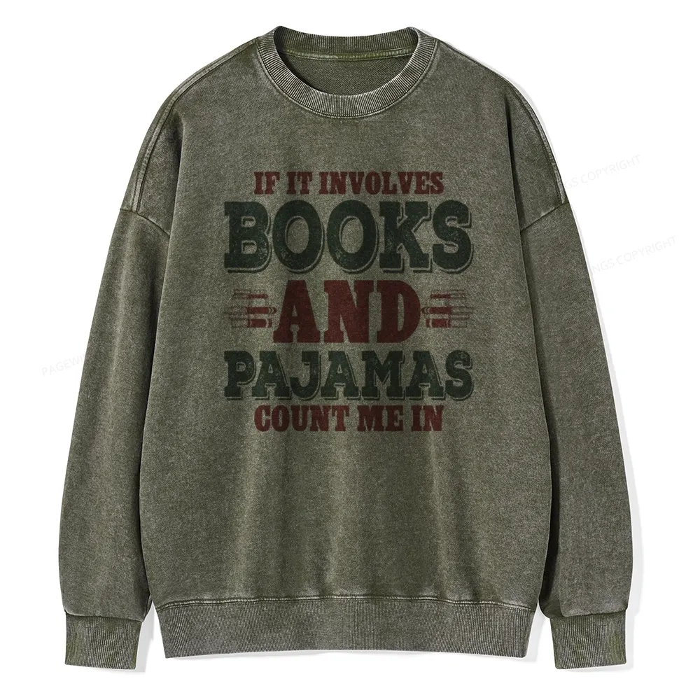 Pagewings Book And Pajamas Reading Lover Unisex Washed Sweatshirt