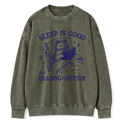 Pagewings Sleep Is Good But Reading Is Better Unisex Washed Sweatshirt