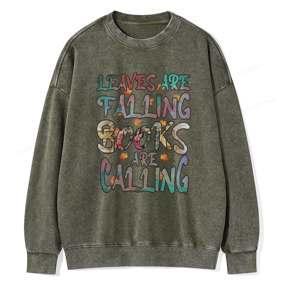 Pagewings Leaves Are Falling Books Are Calling Unisex Washed Sweatshirt