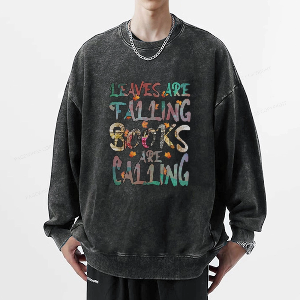 Pagewings Leaves Are Falling Books Are Calling Unisex Washed Sweatshirt