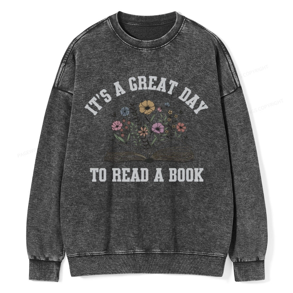 Pagewings t's Great Day to Read a Book Unisex Washed Sweatshirt