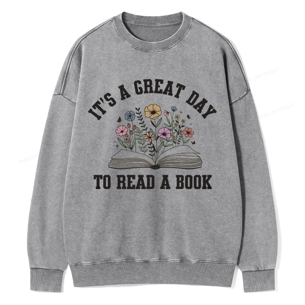 Pagewings t's Great Day to Read a Book Unisex Washed Sweatshirt