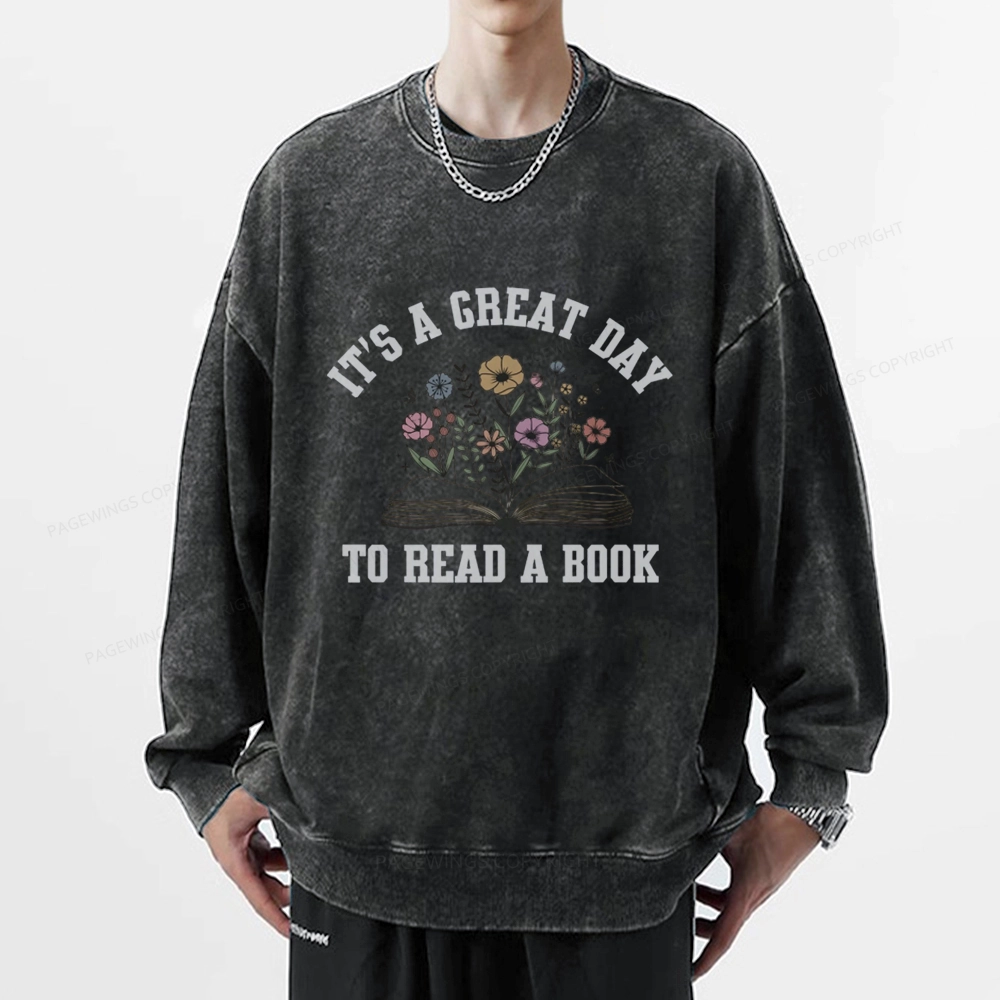 Pagewings t's Great Day to Read a Book Unisex Washed Sweatshirt