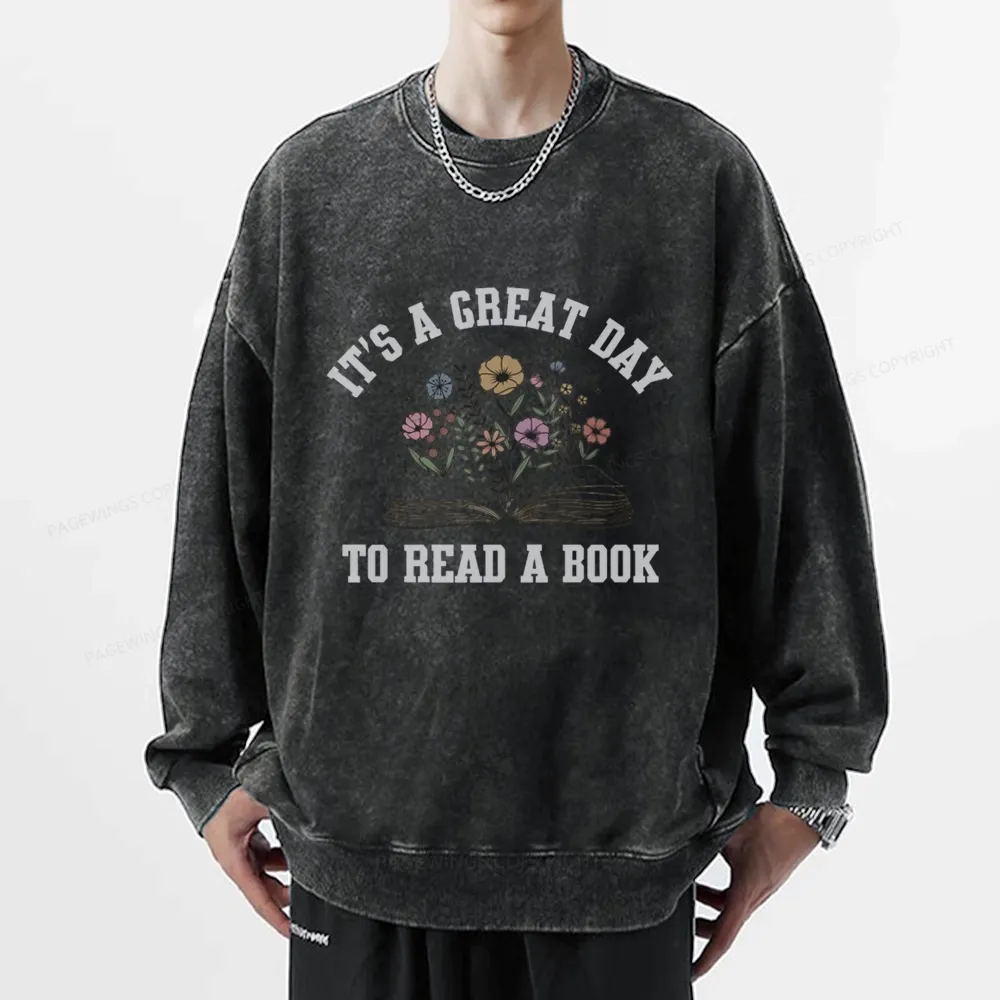 Pagewings t's Great Day to Read a Book Unisex Washed Sweatshirt