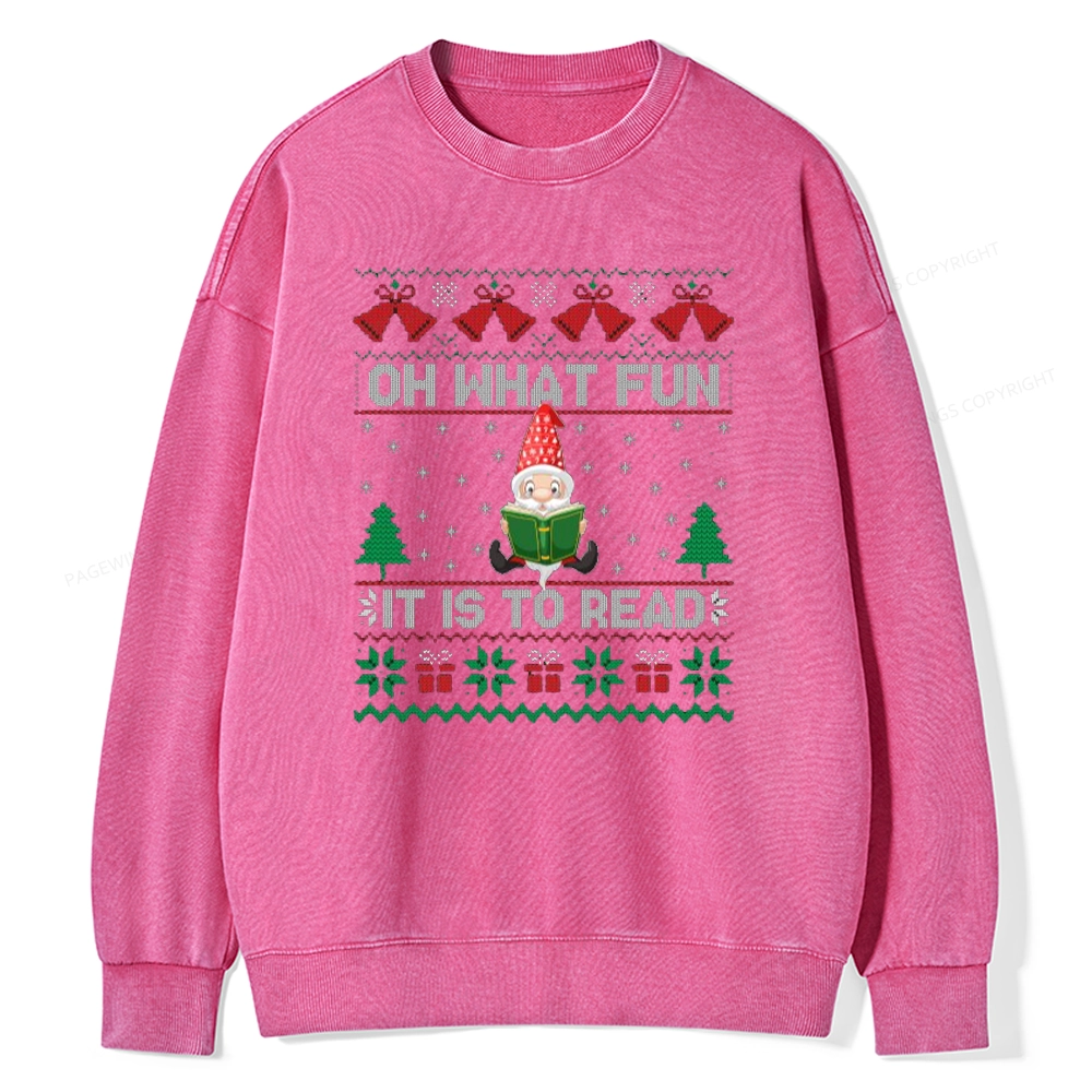 Pagewings Oh What Fun It Is To Read Unisex Washed Sweatshirt