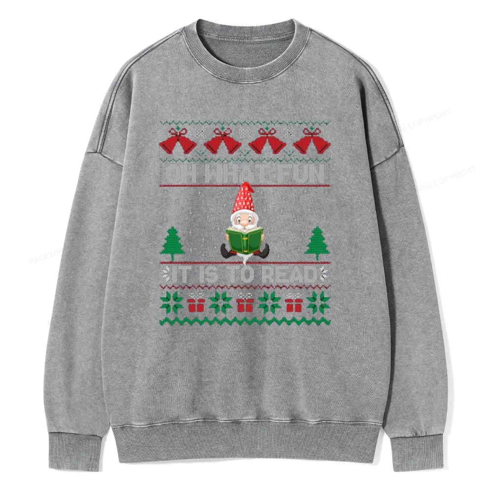 Pagewings Oh What Fun It Is To Read Unisex Washed Sweatshirt