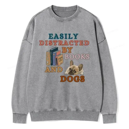 Pagewings Easily Distracted By Books And Dogs Unisex Washed Sweatshirt