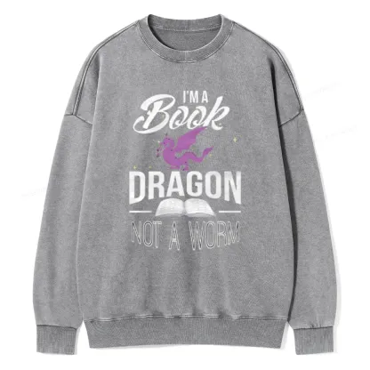 Pagewings Im A Book Dragon Not A Worm Unisex Washed Sweatshirt
