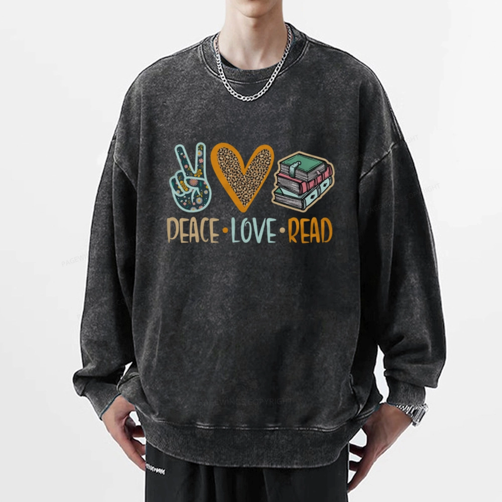Pagewings Peace Love Read Books Unisex Washed Sweatshirt
