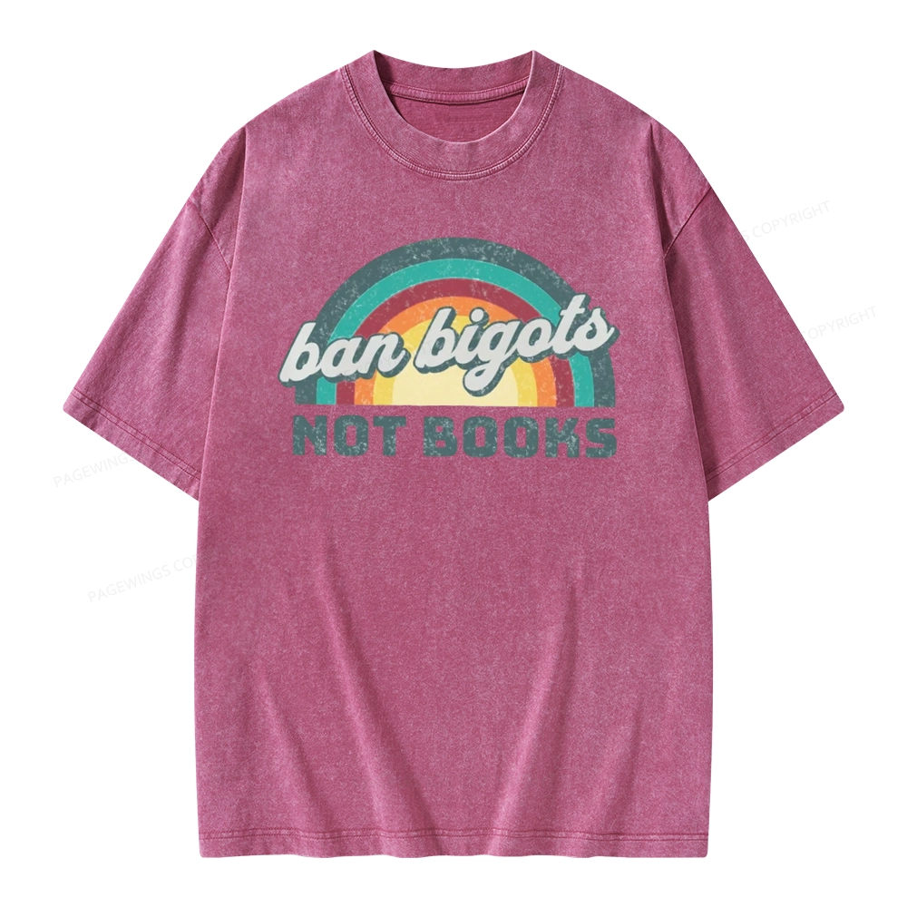 Pagewings Ban Bigots Not Books Unisex Washed T-shirt