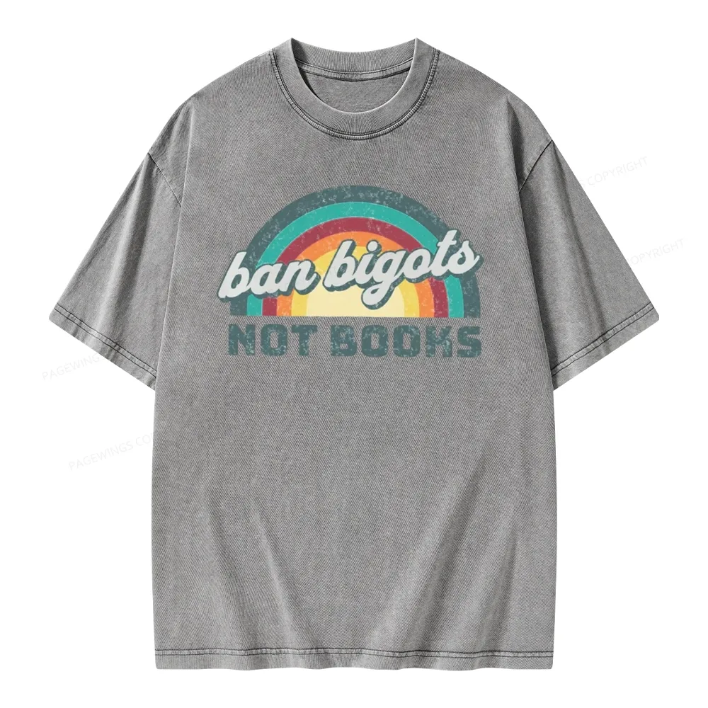 Pagewings Ban Bigots Not Books Unisex Washed T-shirt