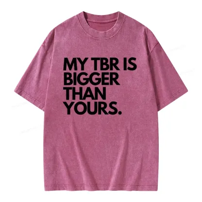 Pagewings My TBR Is Bigger Than Yours Unisex Washed T-shirt